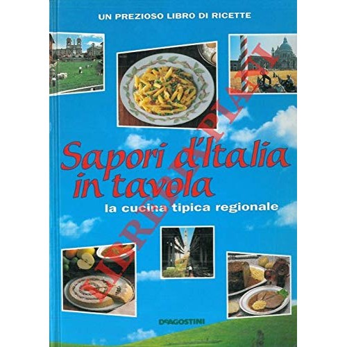 Libro - Sapori d'Italia in tavola La cucina tipica regionale - SARCI