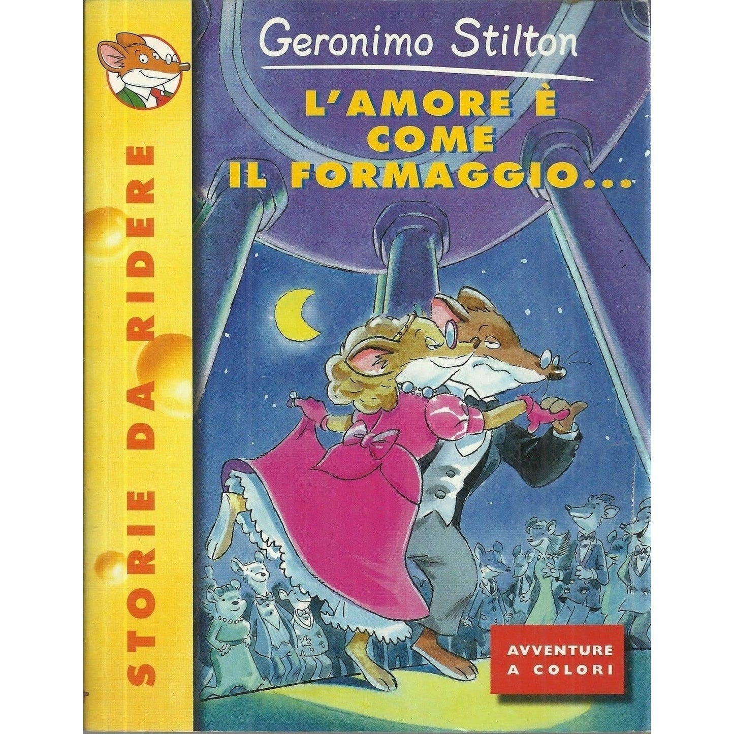 Libro - L'amore è come il formaggio - Stilton, Geronimo
