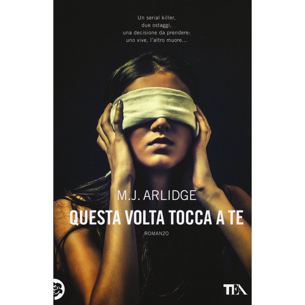 Libro - Questa volta tocca a te - Arlidge, M J
