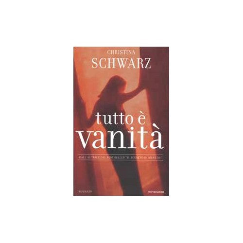 Libro - Tutto è vanità - Schwarz, Christina