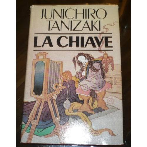 Book - The key - TANIZAKI, Junichiro (Tokyo, 1886 - Atami - TANIZAKI, Junichiro (Tokyo, 1886 - Atami, 1965)