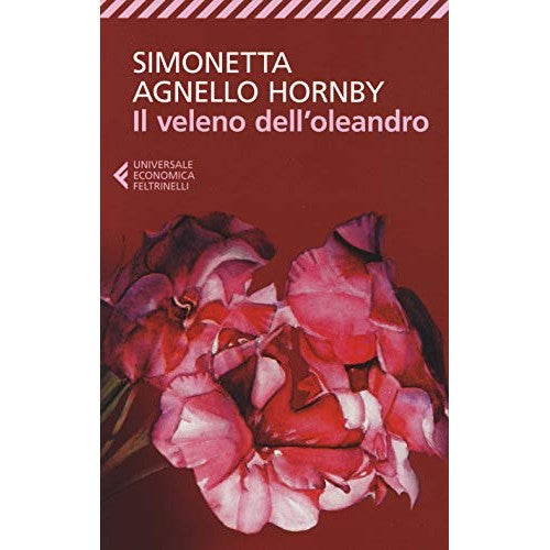 Libro - Il veleno dell'oleandro - Agnello Hornby, Simonetta