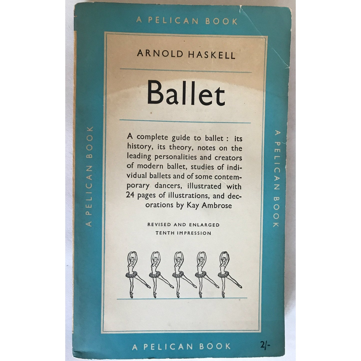 Libro - Ballet A Complete Guide To Appreciation: - Haskell Arnold L.