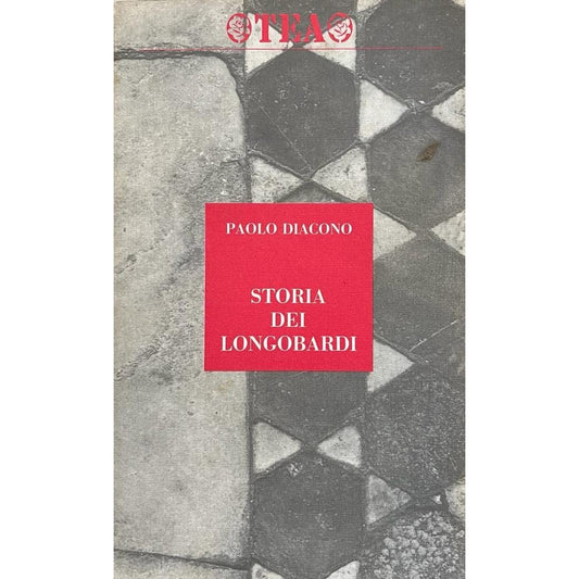 Libro - Storia dei Longobardi - Paolo Diacono - Testo latino a front