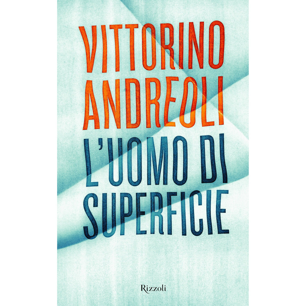Libro - L'uomo di superficie - Andreoli, Vittorino