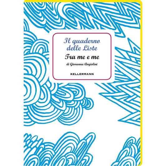 Libro - Il quaderno delle liste Tra me e me - Giovanna, Angiolini