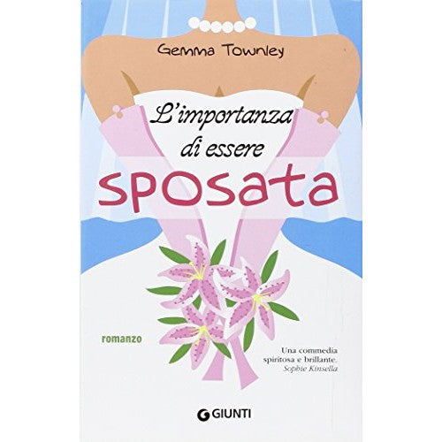 Libro - L'importanza di essere sposata - Townley, Gemma