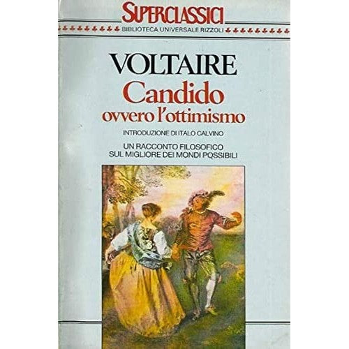 Libro - Candido ovvero l'ottimismo (Superclassici) - Voltaire
