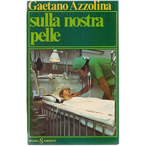 Book - On our skin. - Azzolina, Gaetano