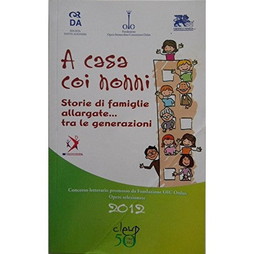 Libro - A CASA COI NONNI - Aa Vv