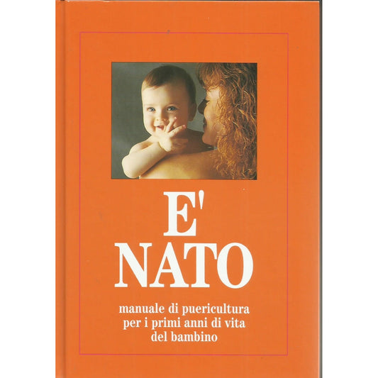 Libro - E' nato - Rosanna, Moretto