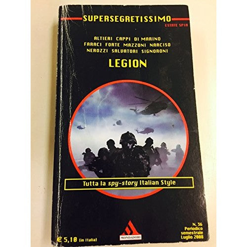Libro - LEGION - SUPERSEGRETISSIMO - estate spia N36 - luglio 2008