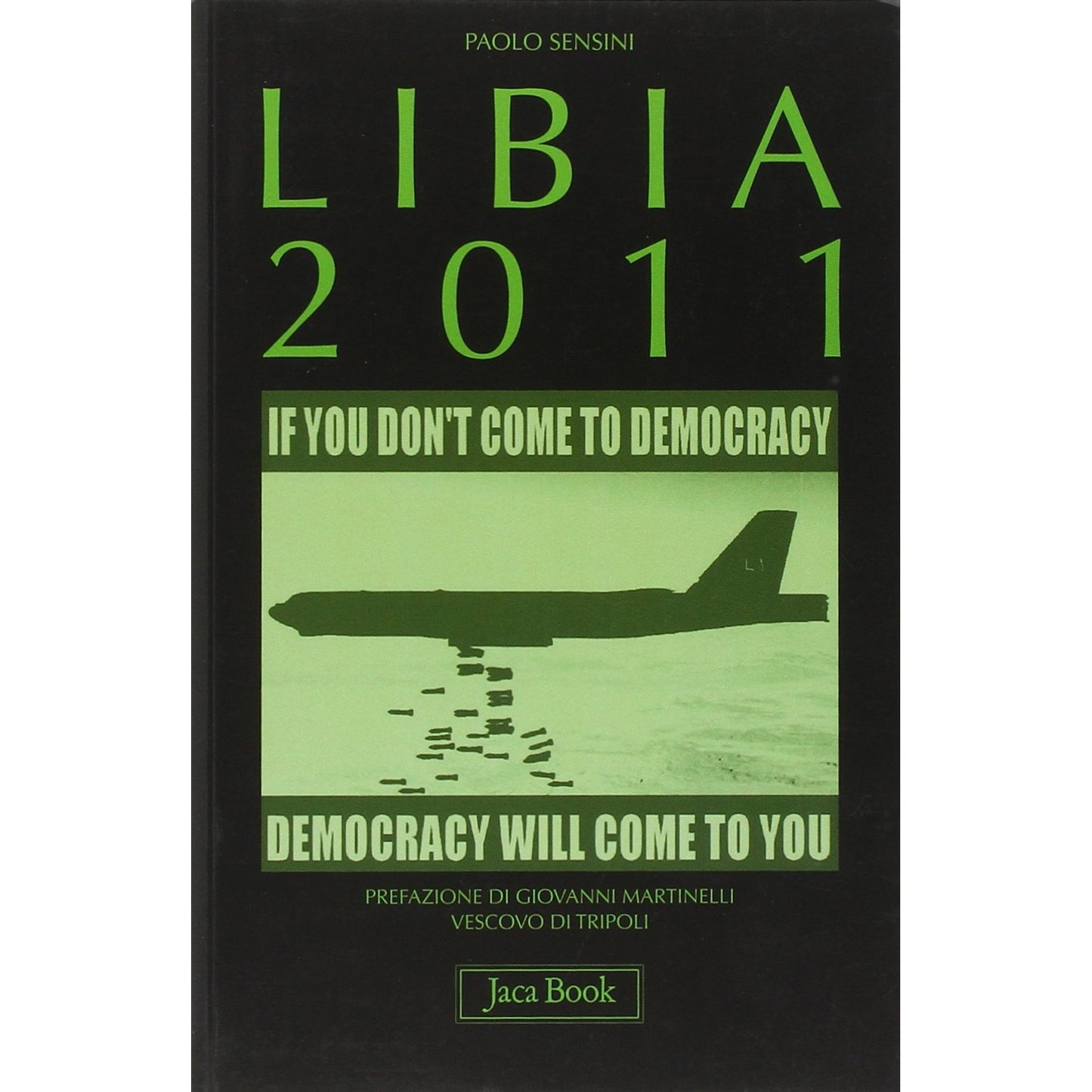 Libro - Libia 2011 - Sensini, Paolo