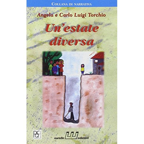 Libro - Estate diversa Un ragazzo alla scoperta della  - Torchio, A.