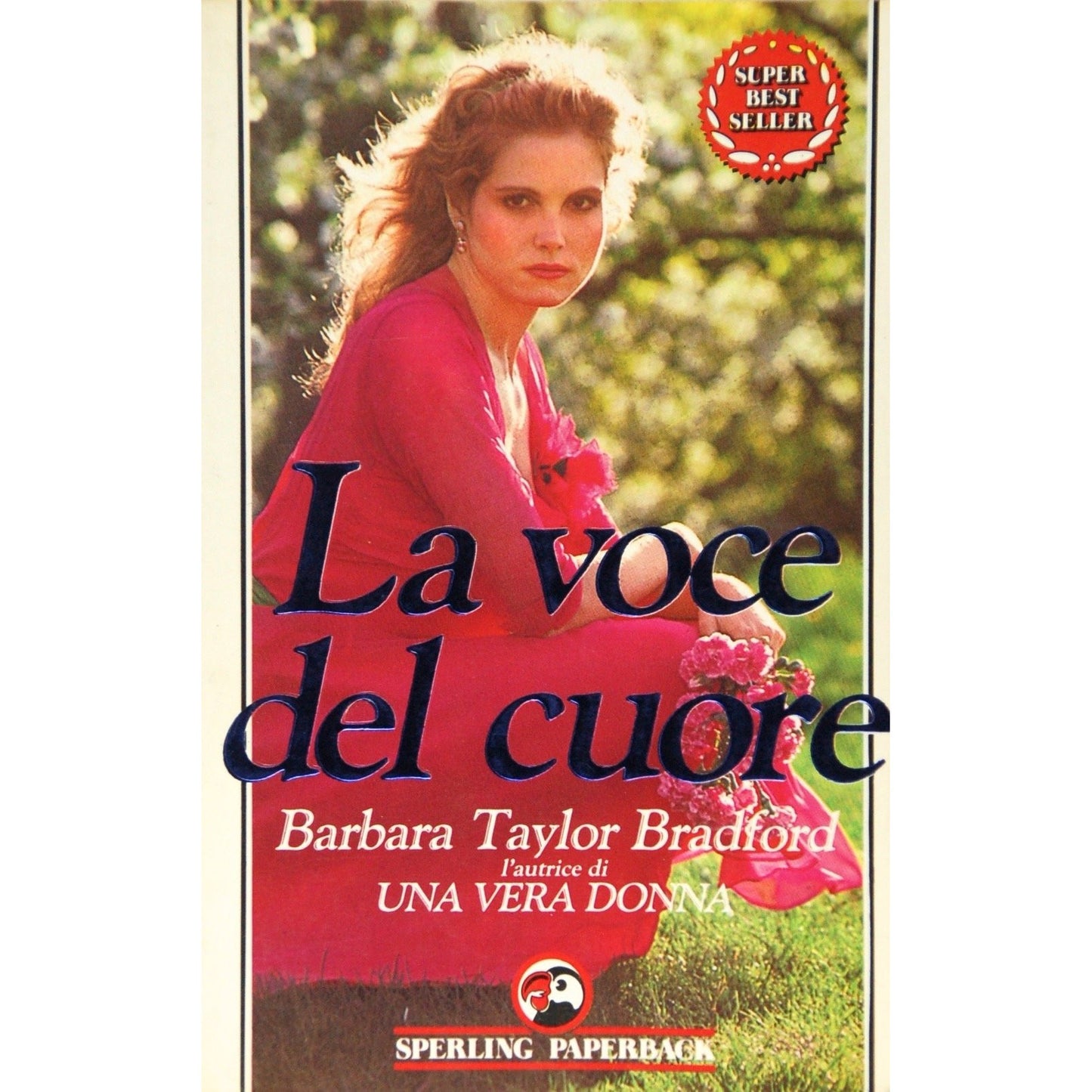 Libro - La voce del cuore - Bradford, Barbara Taylor