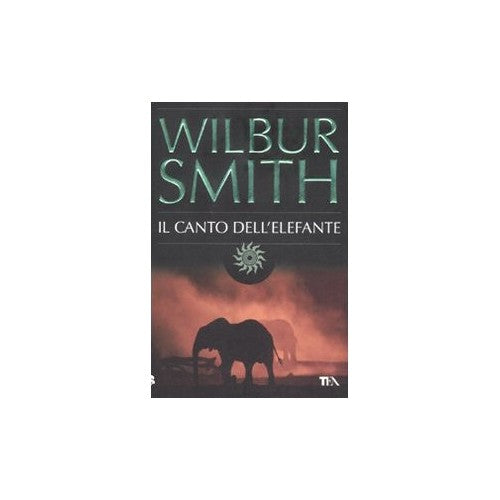 Libro - Il canto dell'elefante - Smith, Wilbur