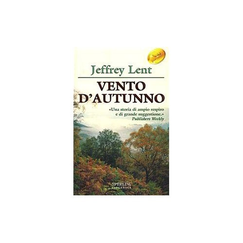 Libro - Vento d'autunno - Lent, Jeffrey