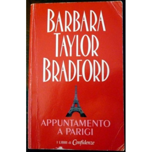 Libro - Appuntamento a Parigi - Barbara, Taylor Bradford