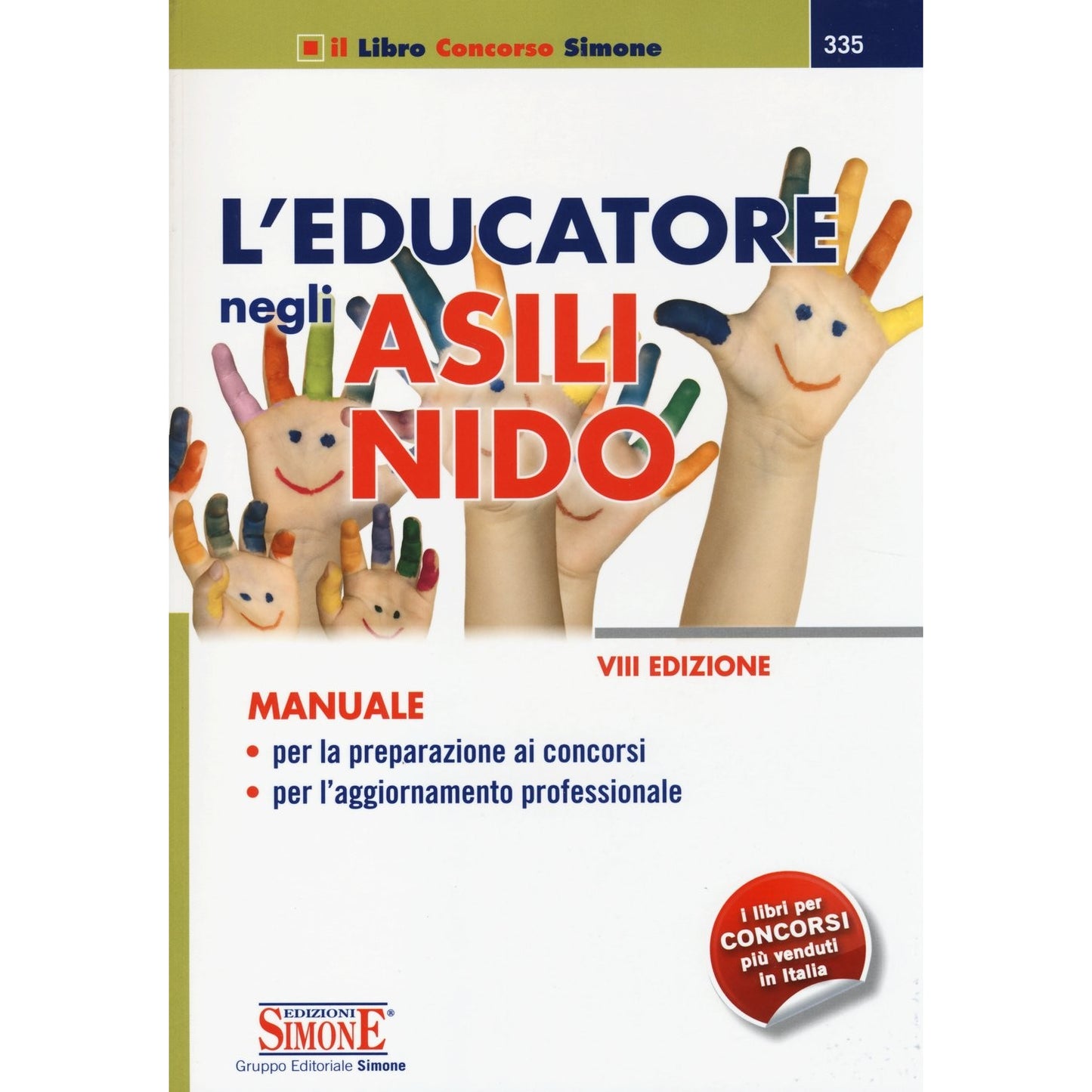 Libro - L'educatore negli asili nido Manuale per la - Aa.Vv., Aa.Vv.