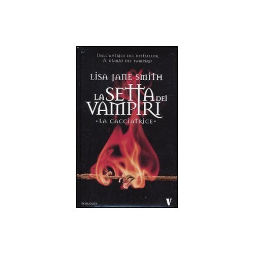 Libro - La cacciatrice La setta dei vampiri - Smith, Lisa Jane