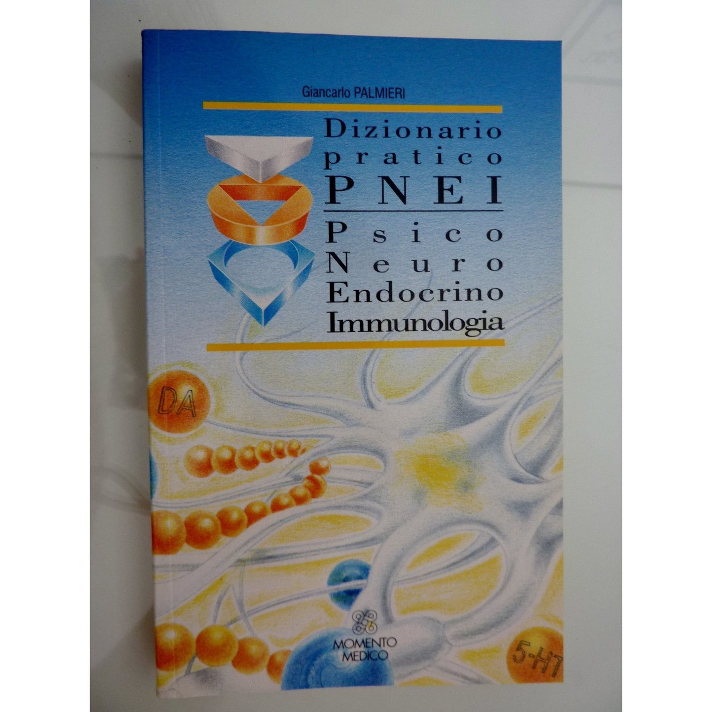Libro - "Dizionario Pratico PNEI Psico, Neuro, - Giancarlo, Palmieri