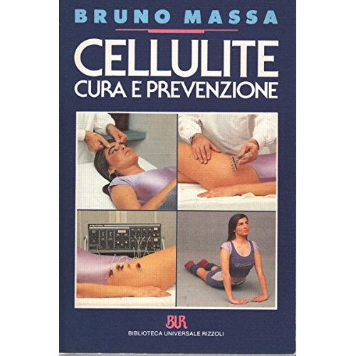 Libro - Cellulite Cura e prevenzione - Massa, Bruno