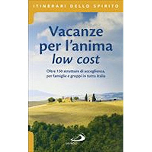Libro - Vacanze per l'anima low cost - Di Pea, Stefano