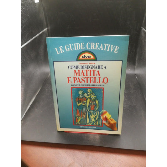 Libro - Come disegnare a matita e pastello - Vellani, Francesca