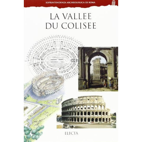 Book - La valléè du Colisee. Ed. illustrata - Abundance, Joy