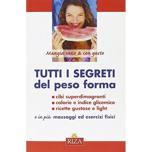 Book - All the secrets of ideal weight - Coccolo, M. Fiorella