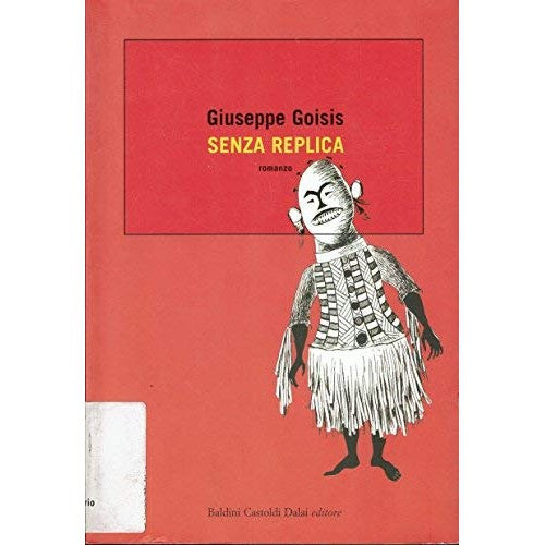 Libro - Senza replica - Goisis, Giuseppe