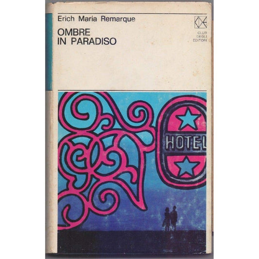 Libro - Ombre in paradiso - Erich, Maria Remarque