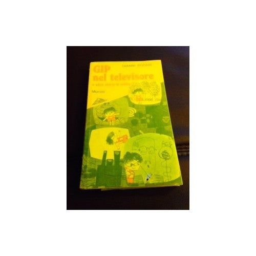 Book - GIP IN THE TELEVISION AND OTHER STOS - RODARI GIANNI