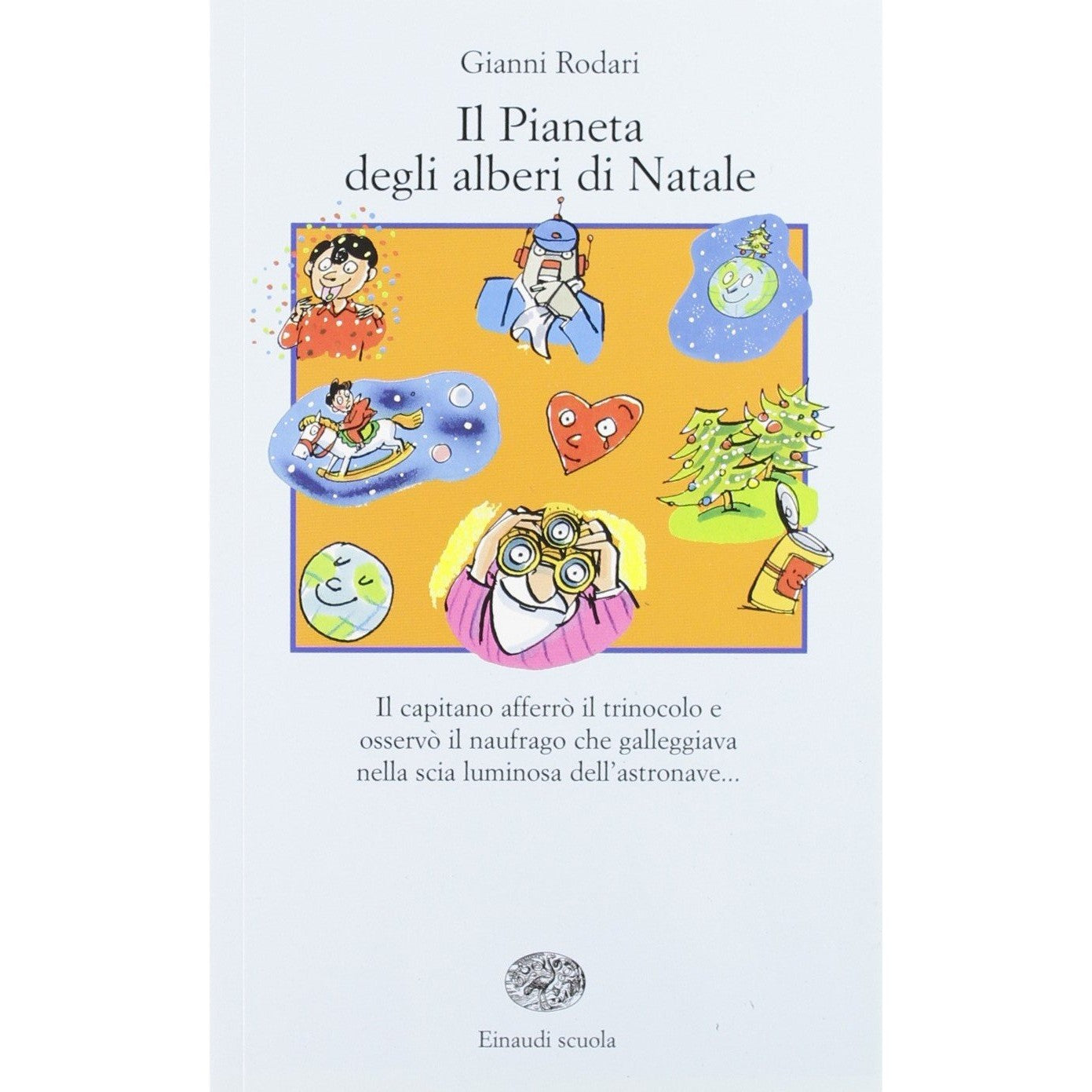 Libro - Il pianeta degli alberi di Natale - Rodari, Gianni