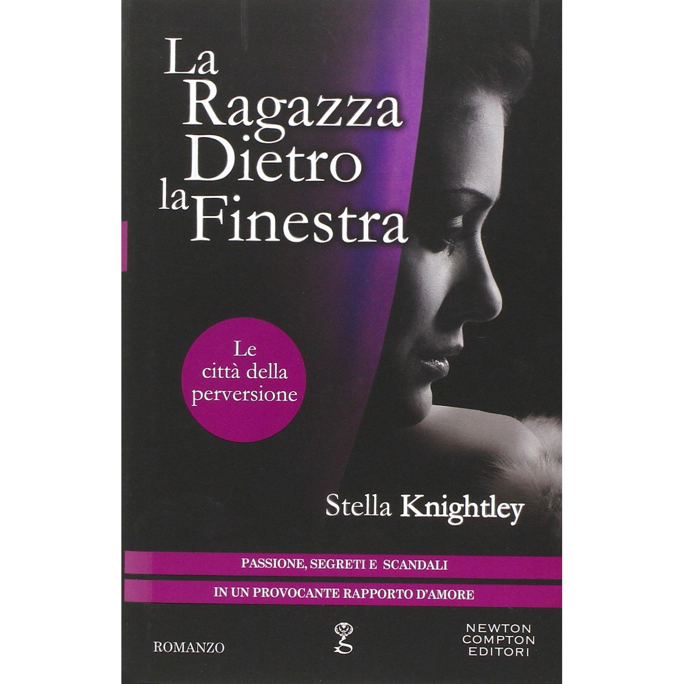 Libro - La ragazza dietro la finestra Le città d - Knightley, Stella