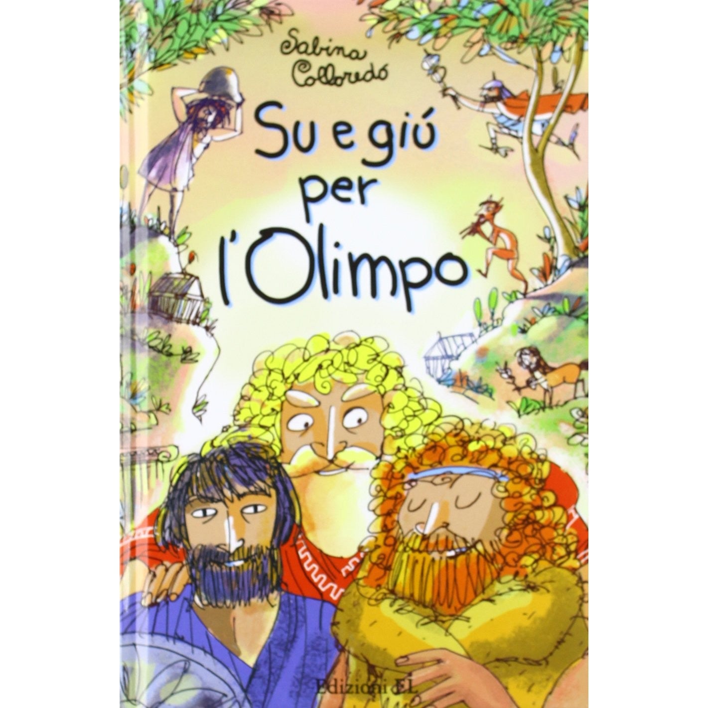 Libro - Su e giù per l'Olimpo Ediz illustrata - Colloredo, Sabina