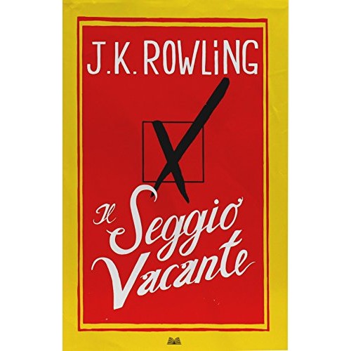 Book - JK ROWLING: THE VACANT SEAT AUT. BY HARRY POTTER Mondolibri 2013 A34 - Joanne K. Rowling