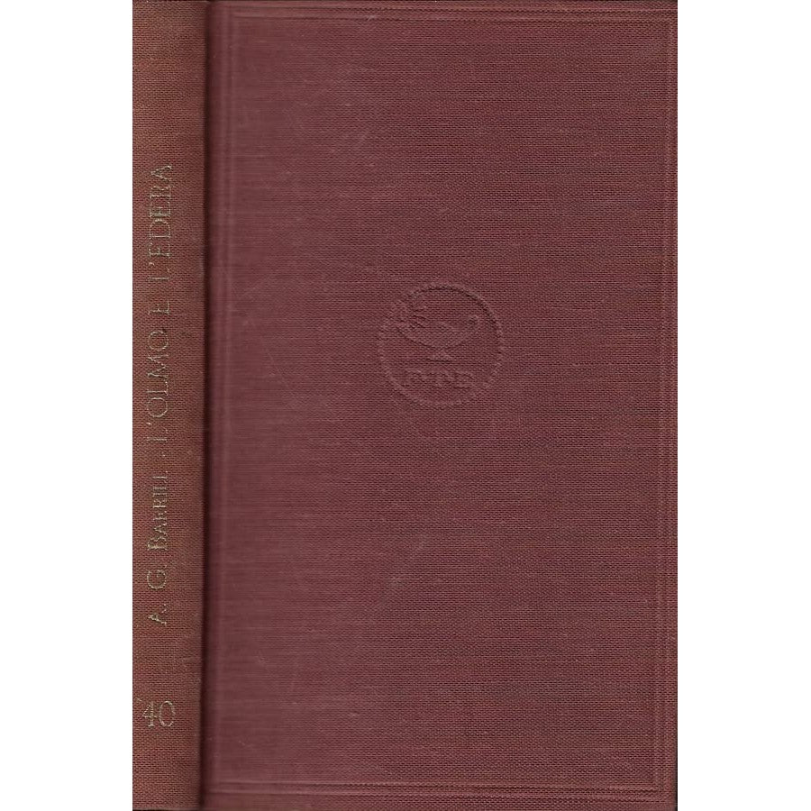Libro - L'OLMO E L'EDERA - Barrili, A.G.