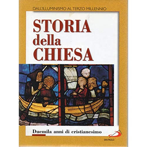 Libro - Storia della Chiesa duemila anni di cristianesimo Da - AA.VV