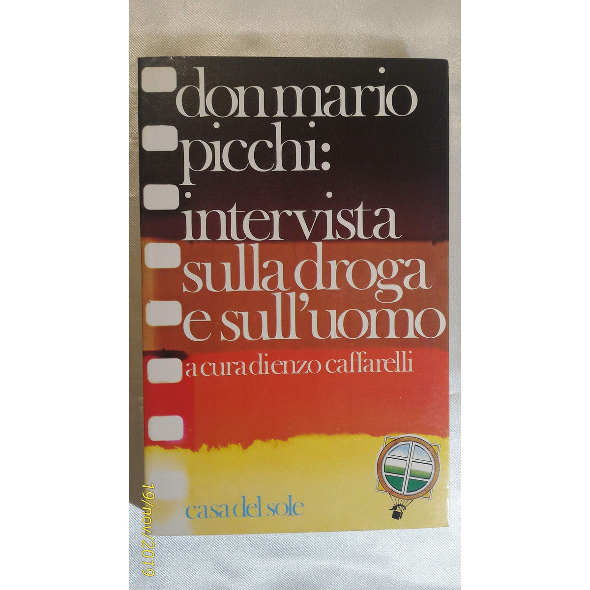 Libro - Don Mario Picchi intervista sulla droga e - Enzo, Caffarelli