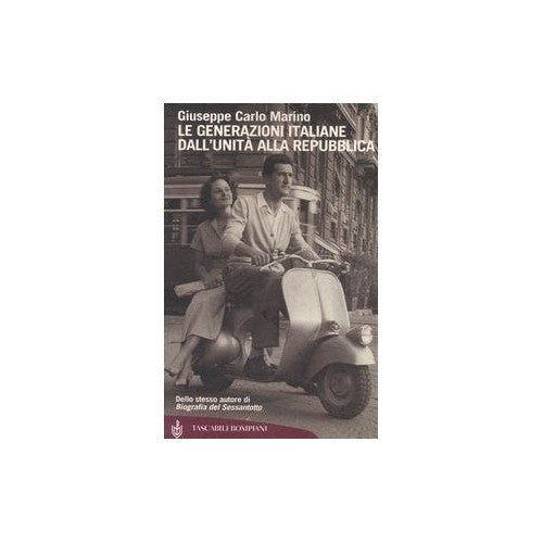 Libro - Le generazioni italiane dall'Unità alla Repubblica - Marino,
