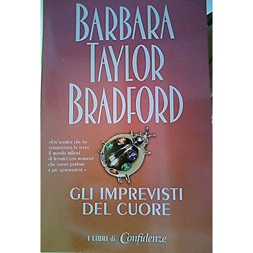 Libro - gli imprevisti del cuore - Barbara, Taylor Bradford