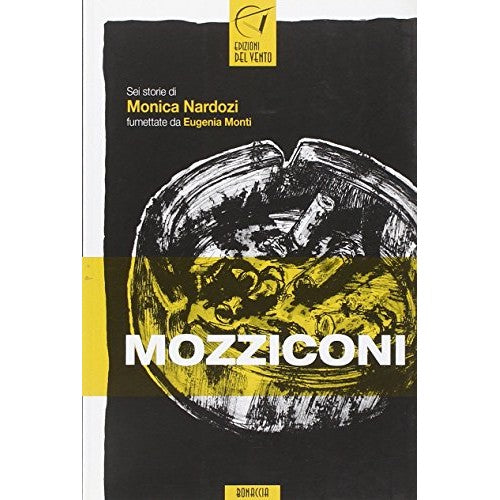 Libro - Mozziconi - Nardozi, Monica