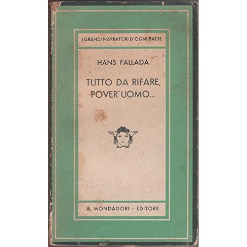 Book - Everything to be redone, poor man... - Hans Fallada