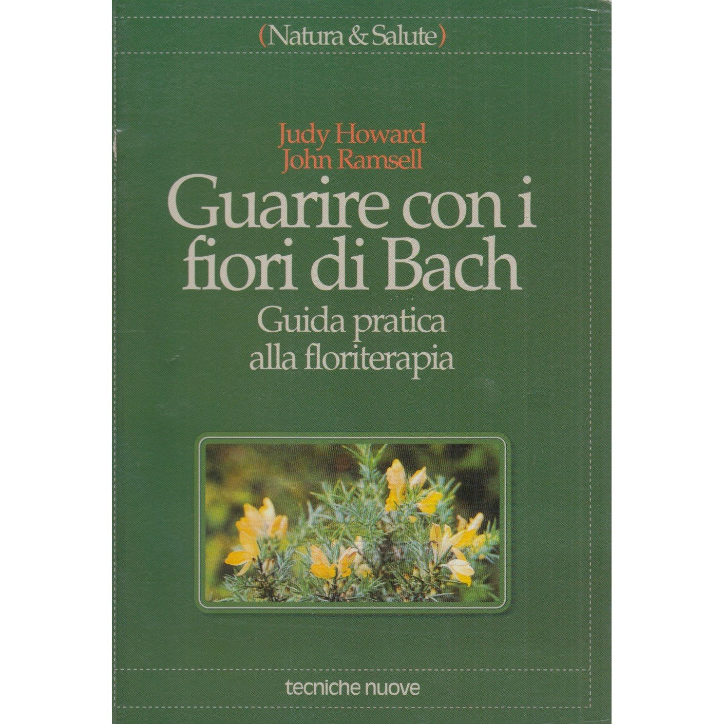 Libro - Guarire con i fiori di Bach Guida pratica al - Ramsell, John