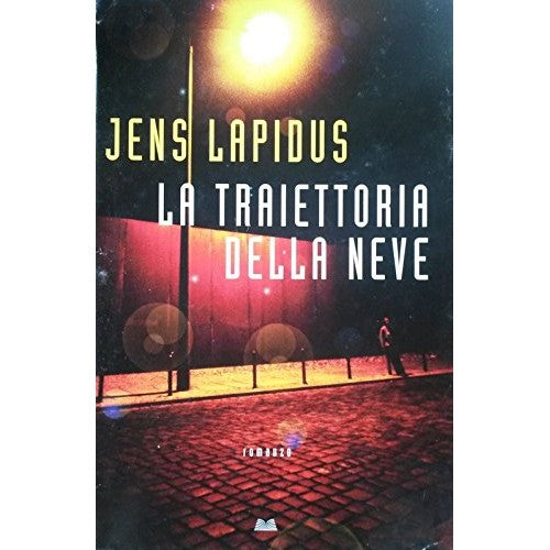 Libro - LA TRAIETTORIA DELLA NEVE - Jens, Lapidus