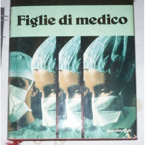 Book - DOCTOR'S DAUGHTER TRANSLATION OF MERCEDES GIARDINI OZZ - FG SLAUGHTER