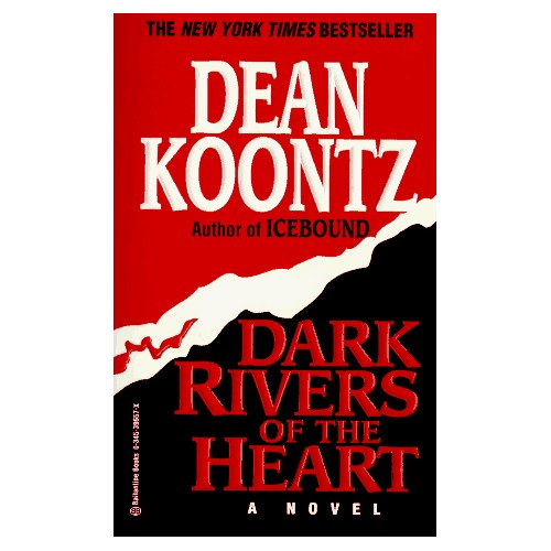 Book - Dark Rivers of the Heart - Koontz, Dean R.
