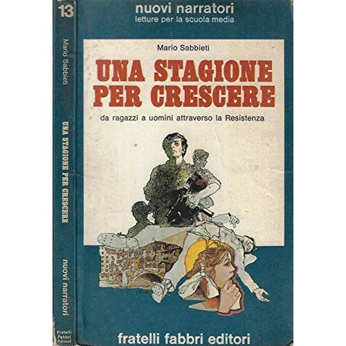 Libro - Una stagione per crescere Da ragazzi a uom - Mario, Sabbieti