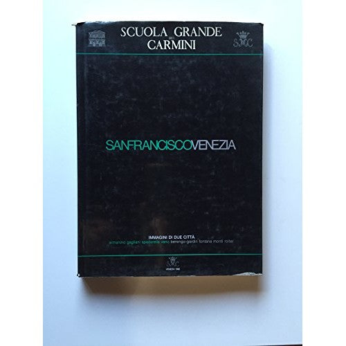 Libro - SanFranciscoVenezia Immagini di due città - N.A - - N.A.